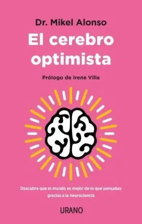 Cerebro Optimista, el