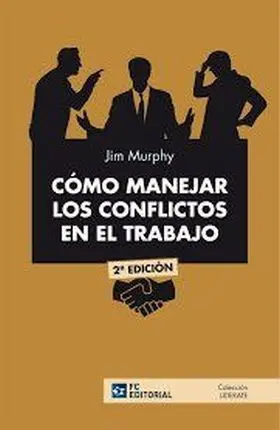 Como Manejar los Conflictos en el Trabajo