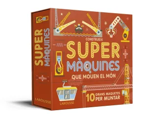 Construeix Supermaquines que Mouen el Mon