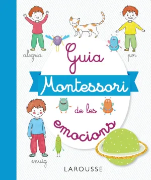 Guia Montessori de les Emocions