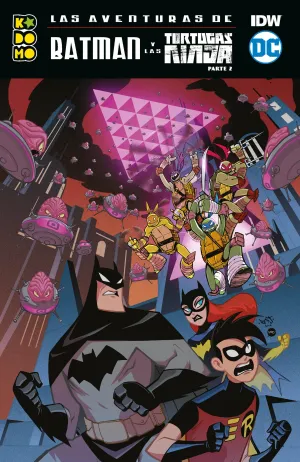 Las Aventuras de Batman y las Tortugas Ninja Parte 02 (De 2)
