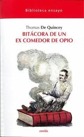 Bitácora de un Ex Comedor de Opio