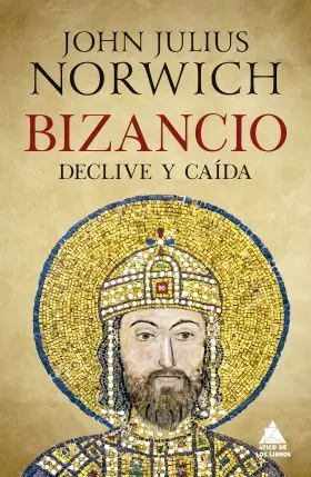 Bizancio: Declive y Caida