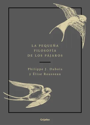 La Pequeña Filosofia de los Pajaros