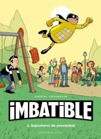 Imbatible. 2. Superhorei de Proximitat