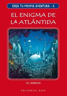 Crea tu Propia Aventura 5. El Enigma de la Atlántida