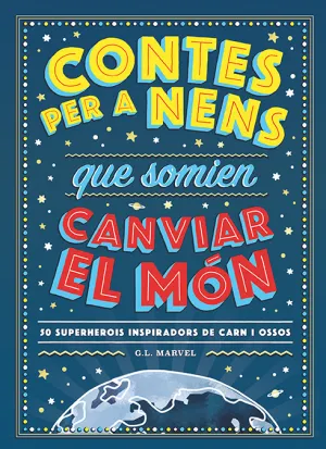 Contes Per a Nens que Somien Canviar el Mon