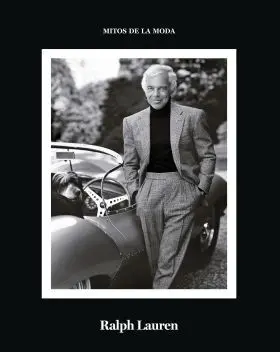 Ralph Lauren. Mitos de la Moda.