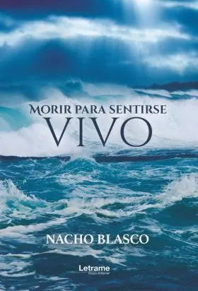 Morir para Sentirse Vivo