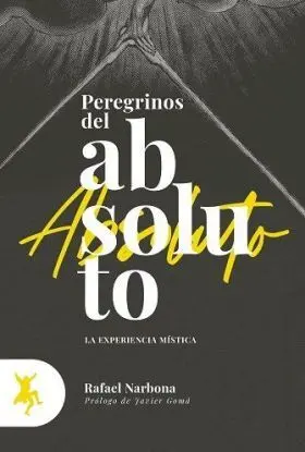 Peregrinos del Absoluto