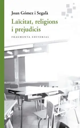 Laïcitat, Religions I Prejudicis