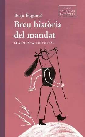 Breu Història del Mandat