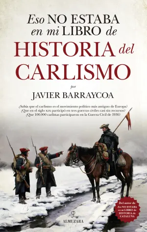 Eso no Estaba en mi Libro de Historia del Carlismo