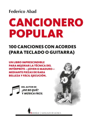 Cancionero Popular. 100 Canciones con Acordes (Par
