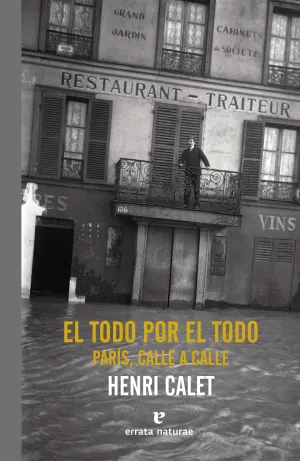 El Todo por el Todo. Paris, Calle a Calle