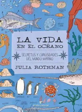 La Vida en el Oceano. secretos y Curiosidades del M