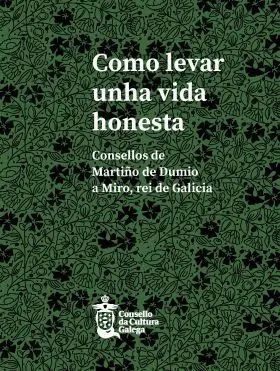 (G). Como Levar Unha Vida Honesta:consellos Martiño Dumio