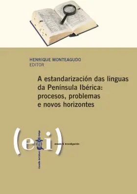 A Estandarizacion Das Linguas Da Peninsula Iberica