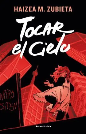 Tocar el Cielo