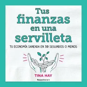 Tus Finanzas en una Servilleta