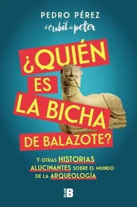 ¿Quien Es la Bicha de Balazote?