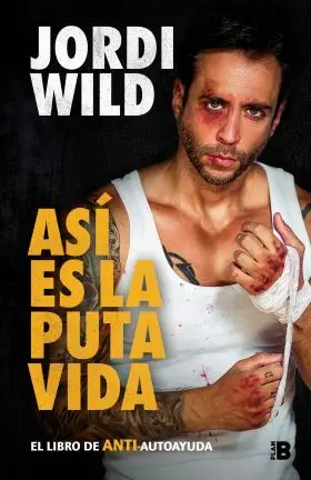 Asi Es la Puta Vida