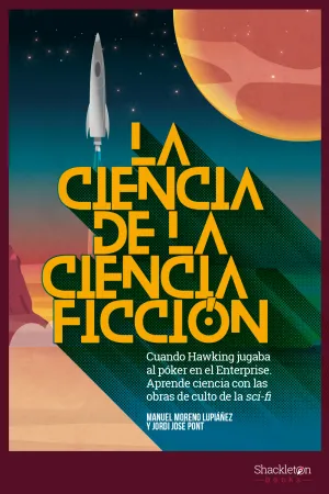 La Ciencia de la Ciencia Ficcion