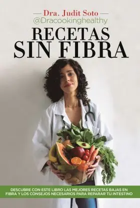 Dieta sin Residuos: sin Fibra Tambien Hay Paraiso