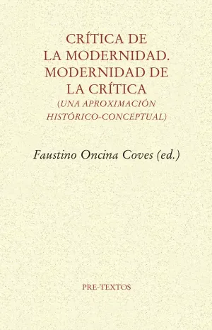 Crítica de la Modernidad. Modernidad de la Crítica