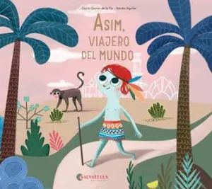 Asim, Viajero del Mundo