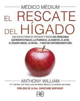Médico Médium. El Rescate del Hígado