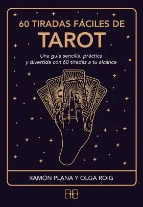 60 Tiradas Fáciles de Tarot