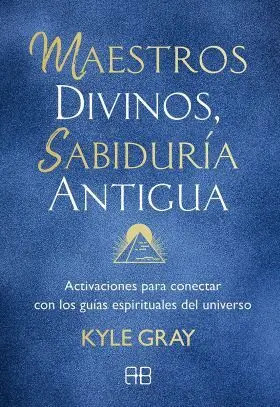 Maestros Divinos, Sabiduria Antigua