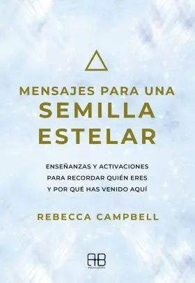 Mensajes para una Semilla Estelar