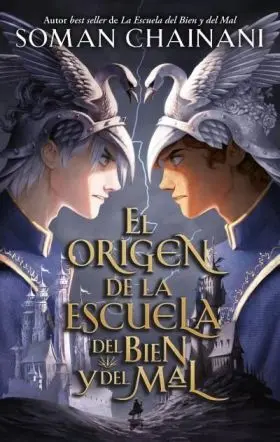 Origen de la Escuela del Bien y del Mal, el