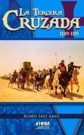 La Tercera Cruzada 1189-1191