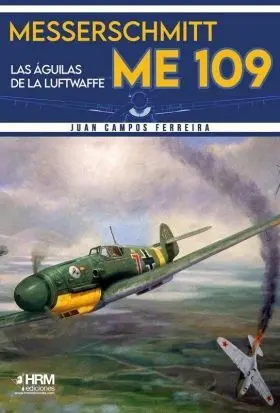 Messerschmitt Me-109 Aguilas Luftwaffe