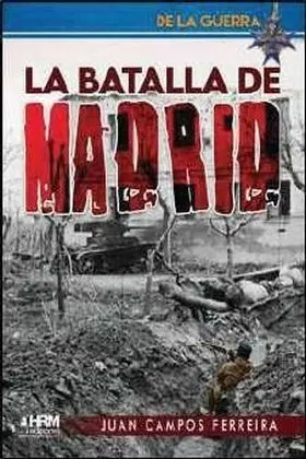 Batalla de Madrid, la (1936-1937)