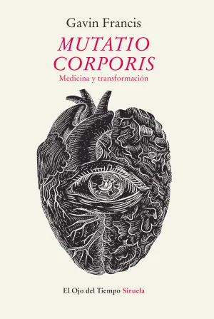 Mutatio Corporis. Medicina y Transformacion.