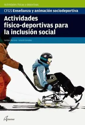 Actividades Fisico-Deportivas para la Inclusion So