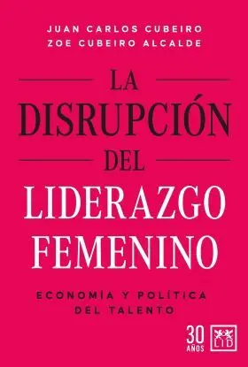 Disrupción del Liderazgo Femenino, la