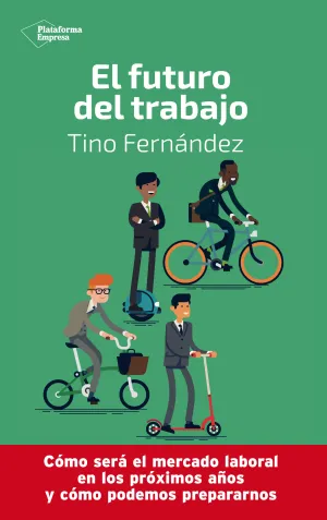 El Futuro del Trabajo