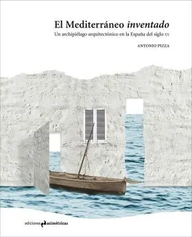 El Mediterraneo Inventado