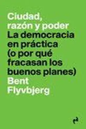Ciudad, Razon y Poder