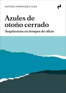 Azules de Otoño Cerrado