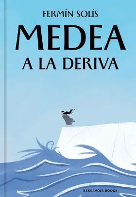 Medea a la Deriva