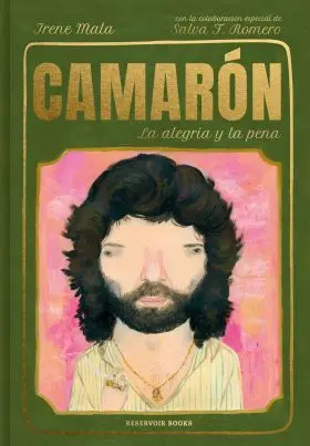 Camaron, la Alegria y la Pena