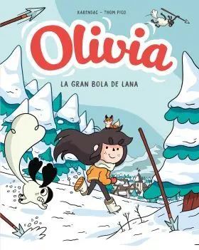 Olivia. La Gran Bola de Lana