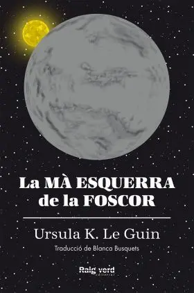 La Mà Esquerra de la Foscor (Rústica)