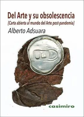 Del Arte y Su Obsolescencia